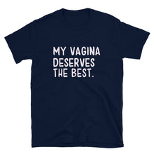Load image into Gallery viewer, My vagina - Short-Sleeve Unisex T-Shirt