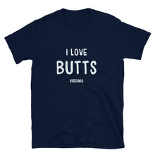 Load image into Gallery viewer, I love Butts, VA - Short-Sleeve Unisex T-Shirt