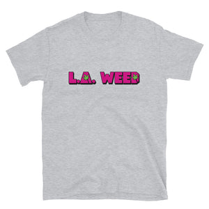 LA Weed - Short-Sleeve Unisex T-Shirt