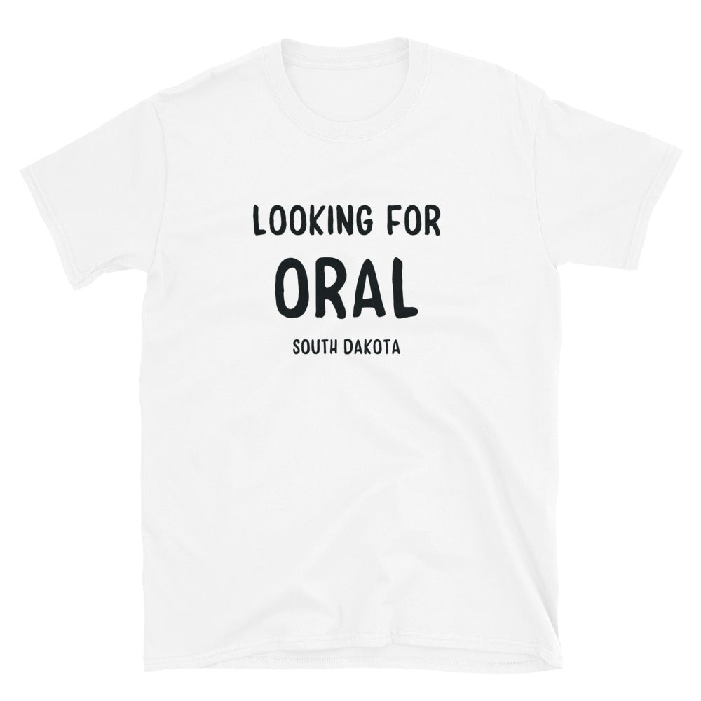 Looking for Oral, SD - Short-Sleeve Unisex T-Shirt