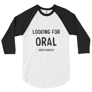 Looking for Oral, SD - 3/4 sleeve raglan shirt